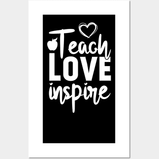 teach love inspire teacher school Posters and Art